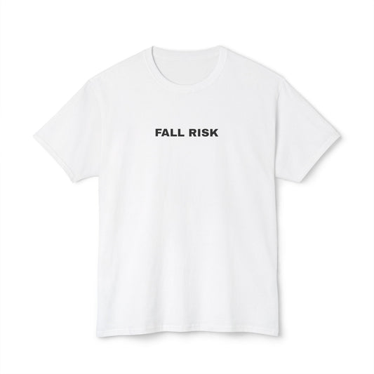 Fall Risk T-Shirt